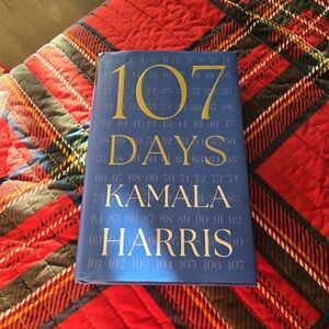 Signed Copy Of 107 Days Hardcover Book By Kamala Harris